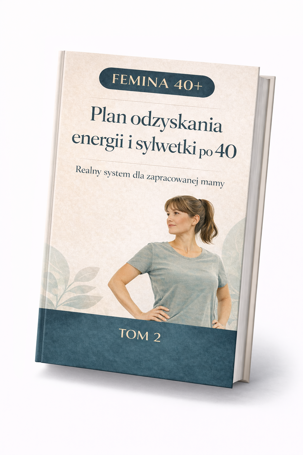 Plan odzyskania energii i formy po 40 TOM 2